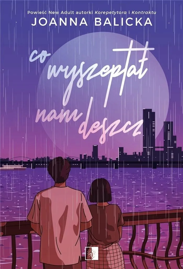 Zdjęcie Cytaty z co wyszeptał nam deszcz, które poruszą twoje serce