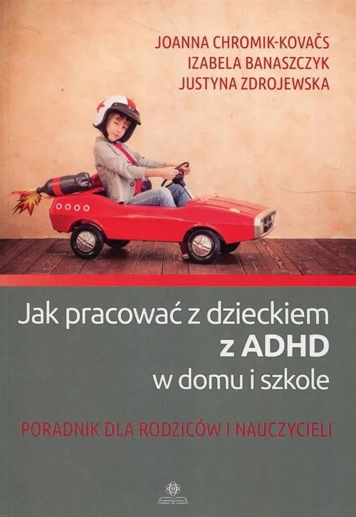 Zdjęcie Jak postępować z dzieckiem z ADHD w szkole, by uniknąć frustracji?