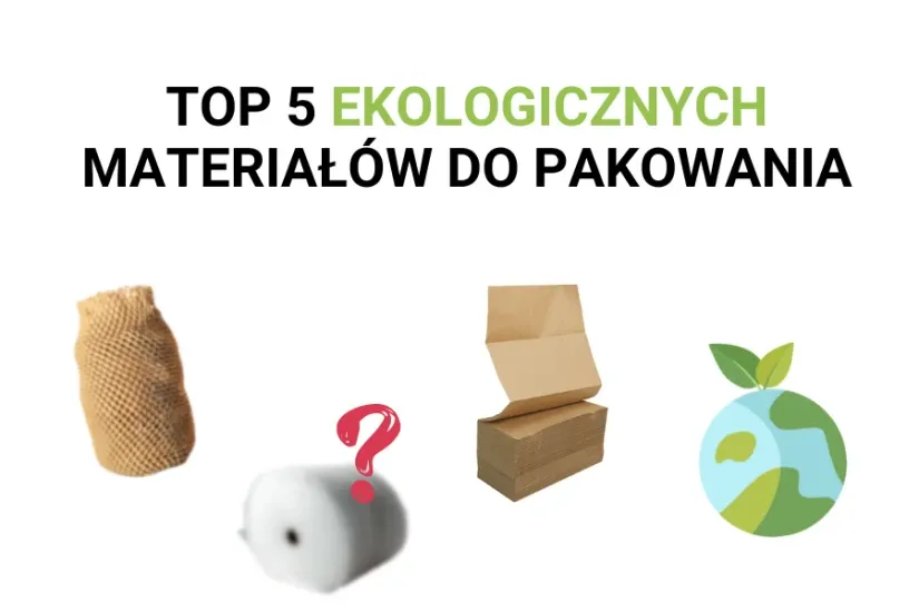 Zdjęcie Ekologiczne opakowania - TOP 5 rozwiązań w 2023 roku