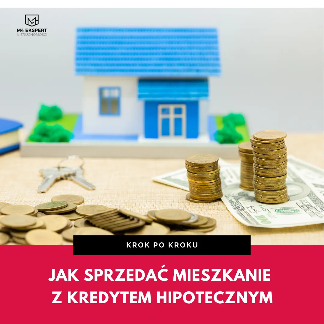 Zdjęcie Jak sprzedać mieszkanie z kredytem hipotecznym i uniknąć problemów