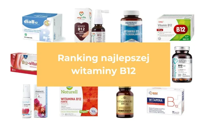 Zdjęcie Jak wybrać najlepszą witaminę B12? Opinie ekspertów i dawki