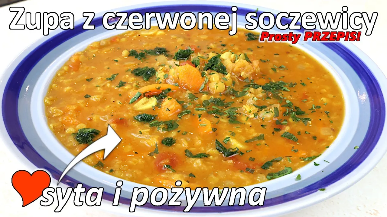 Zdjęcie Jak zrobić zupę z soczewicy, aby była smaczna i zdrowa? Sprawdź!