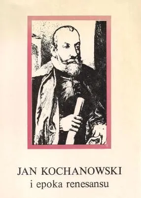 Zdjęcie Jan Kochanowski: Jak epoka renesansu wpłynęła na jego twórczość