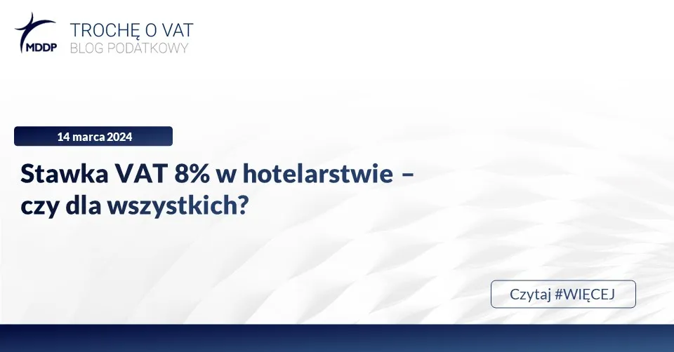 Zdjęcie Nocleg jaki VAT: Sprawdź, kiedy stawka wynosi 8% i jakie są wyjątki