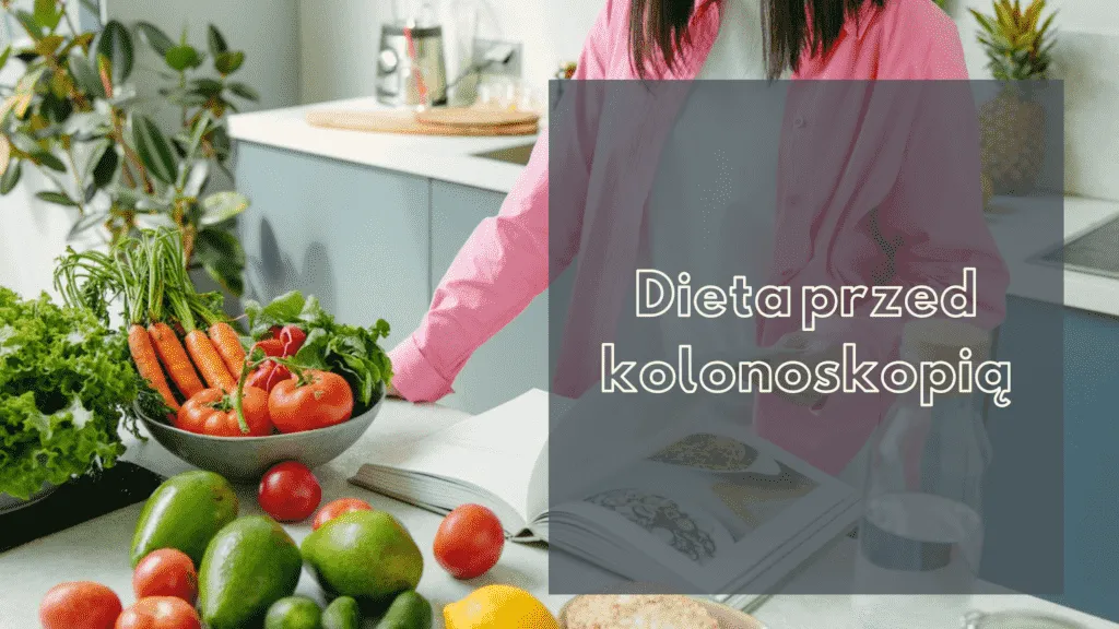 Zdjęcie Co można jeść przed badaniem kolonoskopii, aby uniknąć problemów?