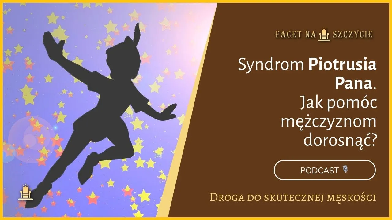 Zdjęcie Co to jest syndrom piotrusia pana i jak wpływa na życie dorosłych?