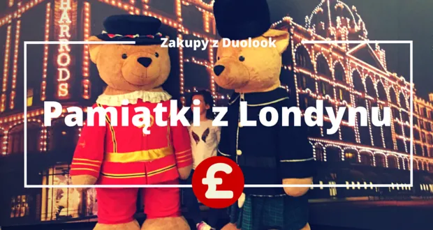 Zdjęcie Pamiątki z Londynu co kupić: 10 wyjątkowych pomysłów na prezenty
