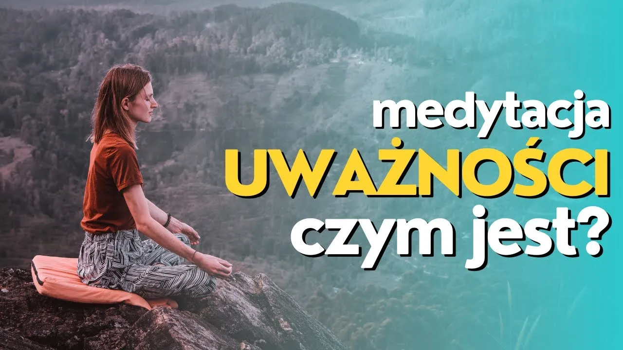 Zdjęcie Medytacja mindfulness co to? Odkryj korzyści i praktykę uważności