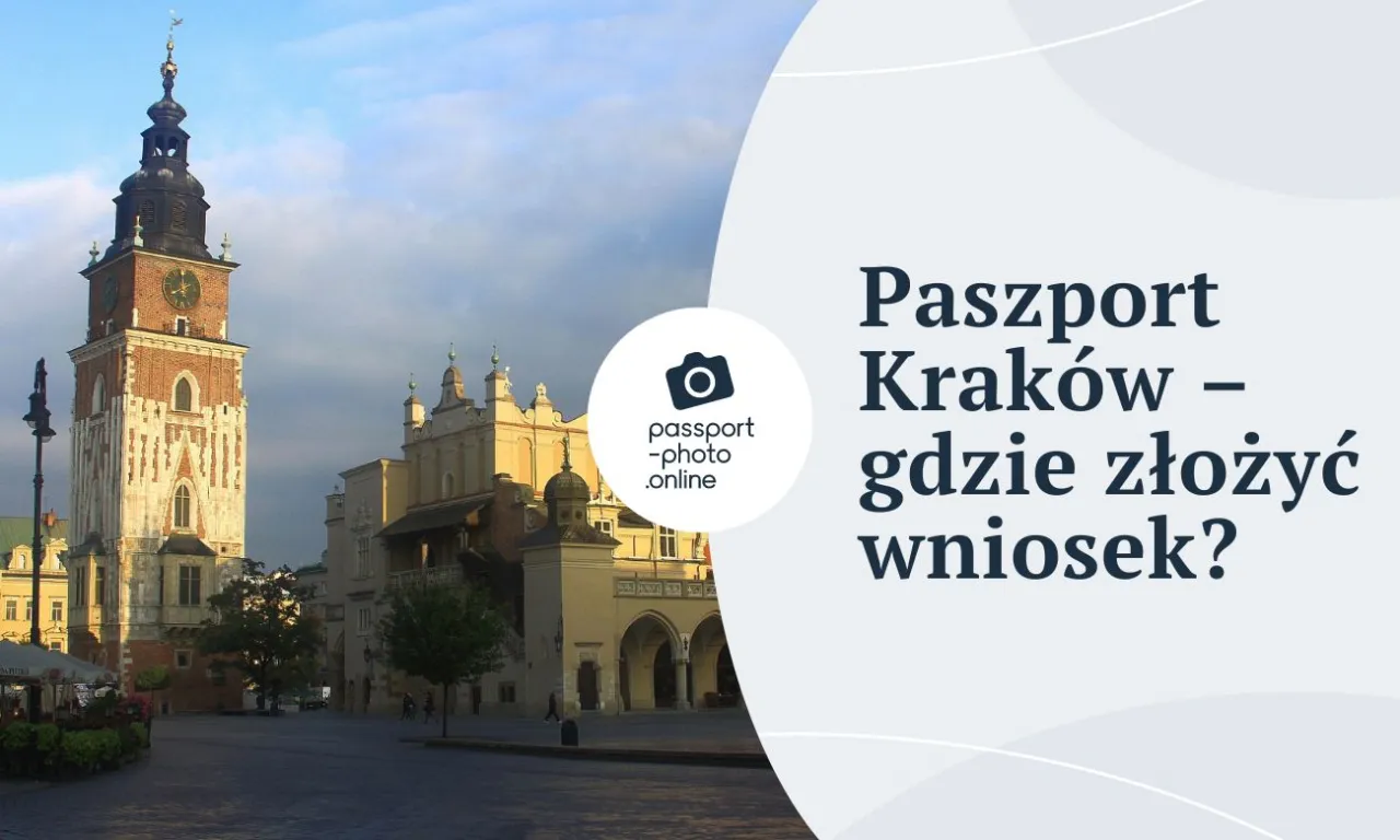 Gdzie wyrobić paszport w Krakowie? Sprawdź najlepsze lokalizacje i godziny
