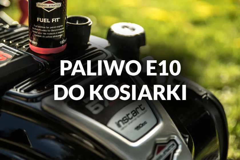 E10 w kosiarce Briggs & Stratton? Wybierz paliwo bez obaw!