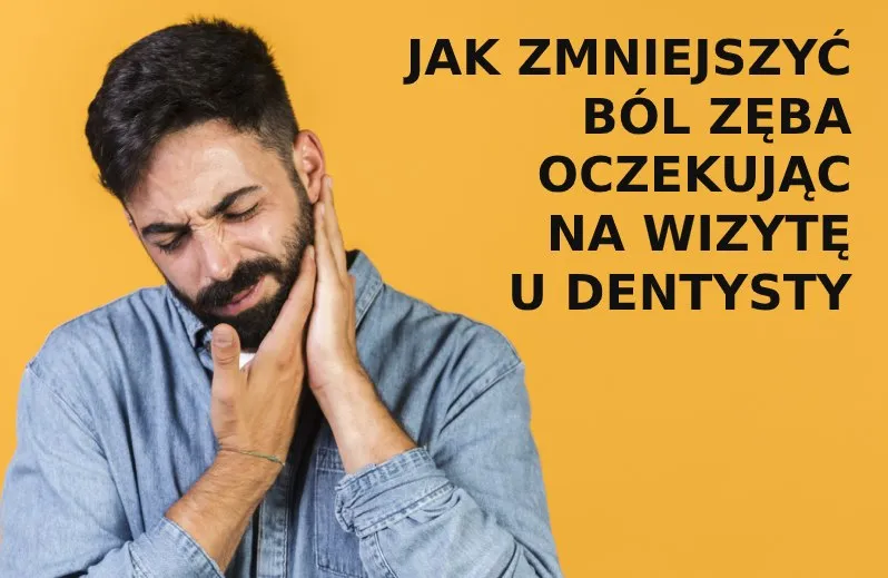 Ból zęba: Szybka ulga, leki OTC i kiedy pilnie do dentysty