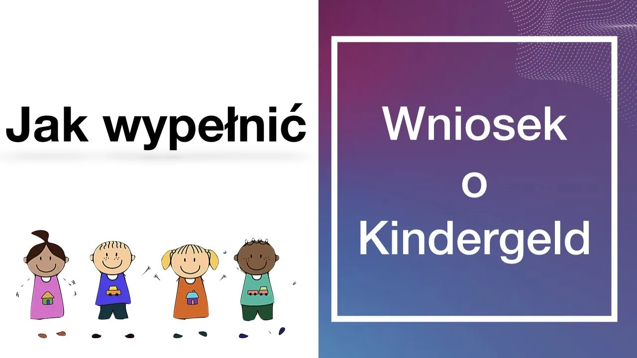 Jak wypełnić wniosek o Kindergeld - uniknij najczęstszych błędów Jak wypełnić wniosek o Kindergeld - uniknij najczęstszych błędów