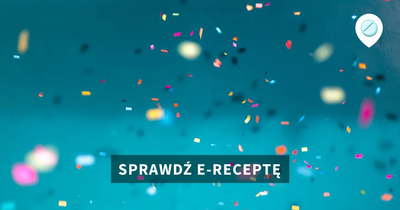 Jakie leki na e-recepcie? Sprawdź, co zawiera Twoja recepta