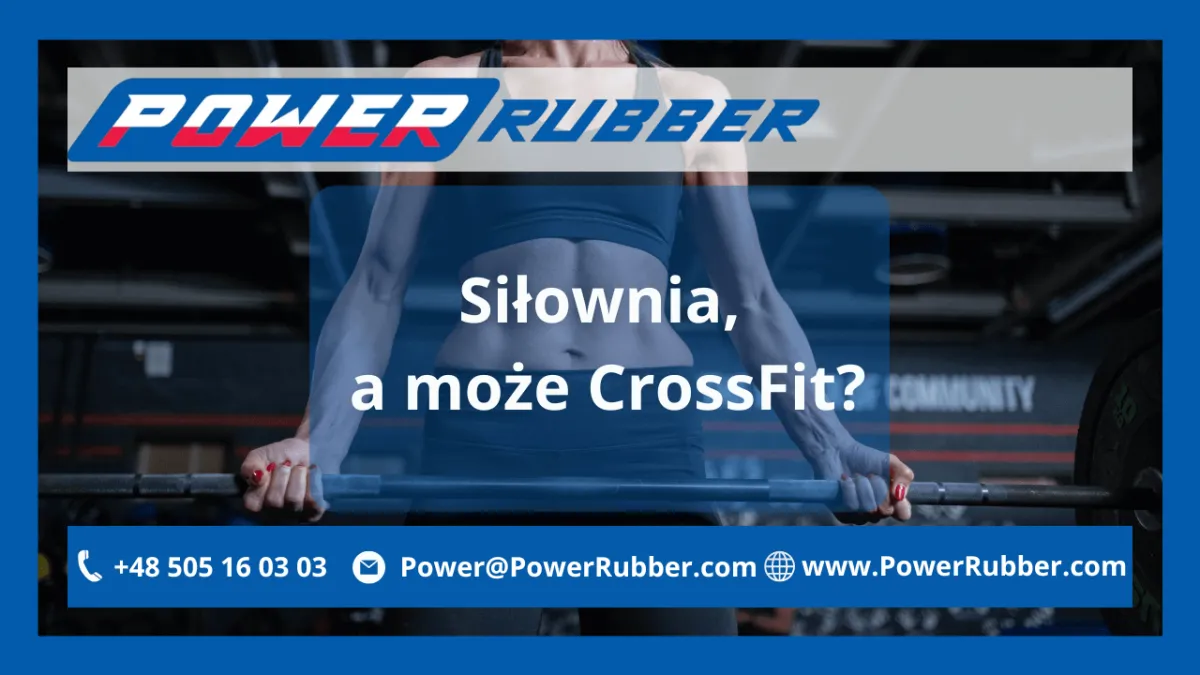 CrossFit czy siłownia? Co wybrać, by osiągnąć swoje cele?