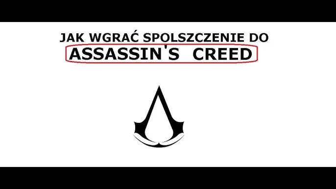 Jak spolszczyć Assassin's Creed 1: prosty sposób na polskie napisy i dubbing