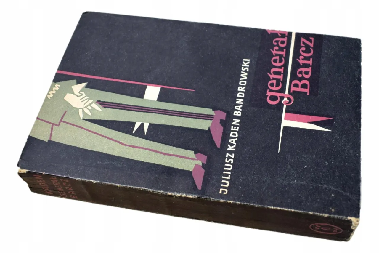 Kaden-Bandrowski i generał Barcz: tajemnice politycznej powieści