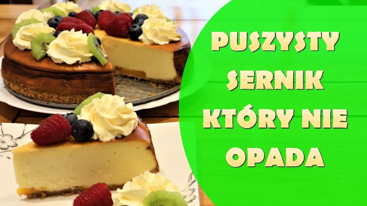 Puszysty sernik bez opadania? Poznaj sekrety idealnego wypieku!