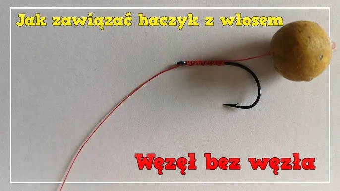 Jak zawiązać haczyk z oczkiem na włos - uniknij najczęstszych błędów