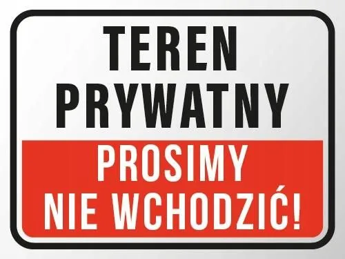 Jak sprawdzić czy teren jest prywatny i uniknąć nieprzyjemności