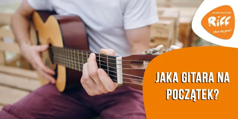 Jaka gitara do nauki – wybierz najlepszy instrument dla siebie