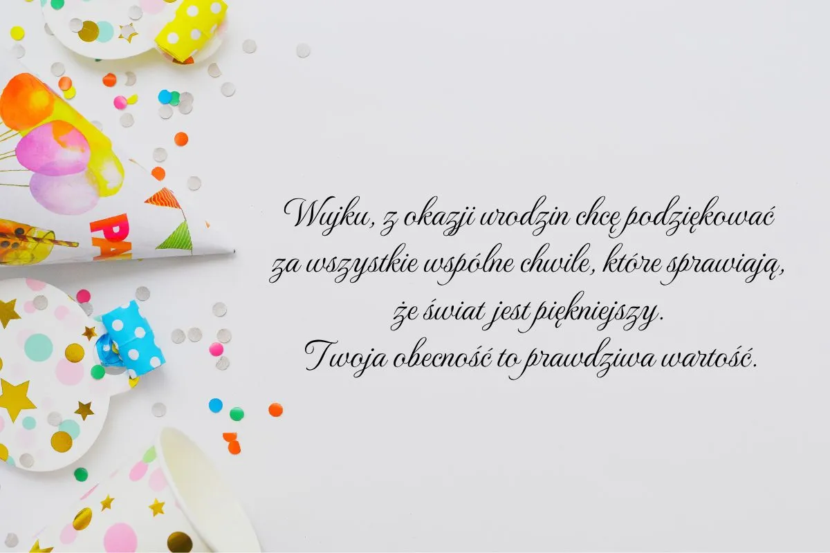 Życzenia dla wujka: Jak uczcić ważnego członka rodziny?