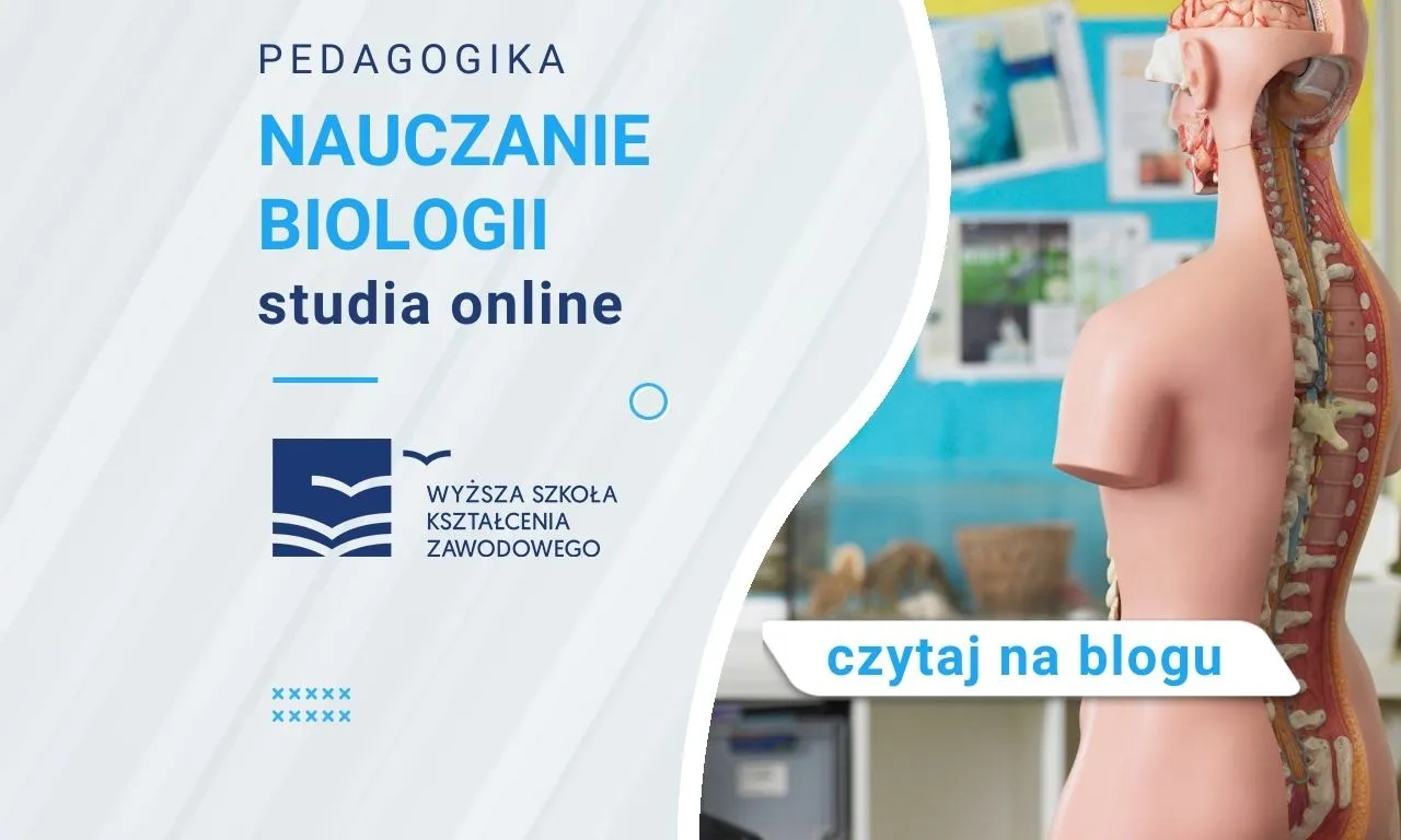 Jak uczyć biologii? Studia, kwalifikacje i przygotowanie pedagogiczne