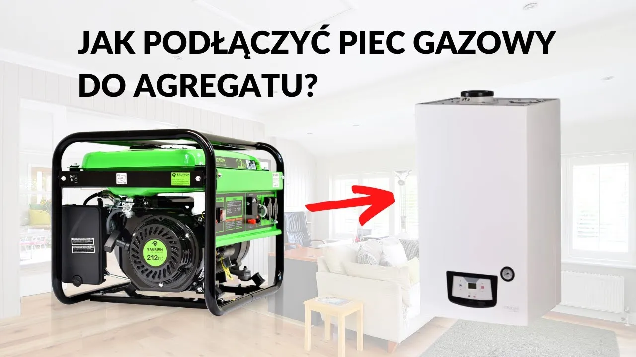 Jaki agregat do pieca gazowego wybrać: wszystko co musisz wiedzieć