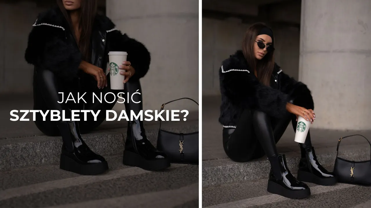 Czy sztyblety są modne? Odkryj najnowsze trendy i stylizacje
