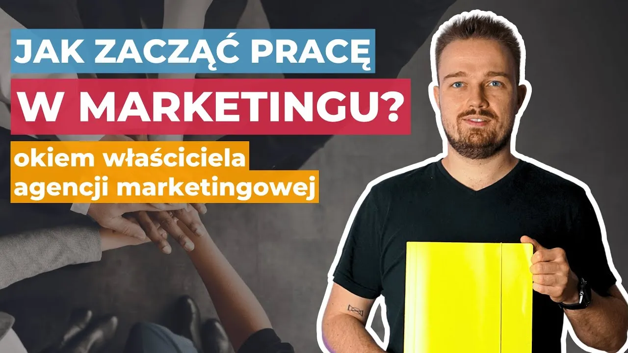 Jak zacząć pracę w marketingu internetowym i uniknąć najczęstszych błędów