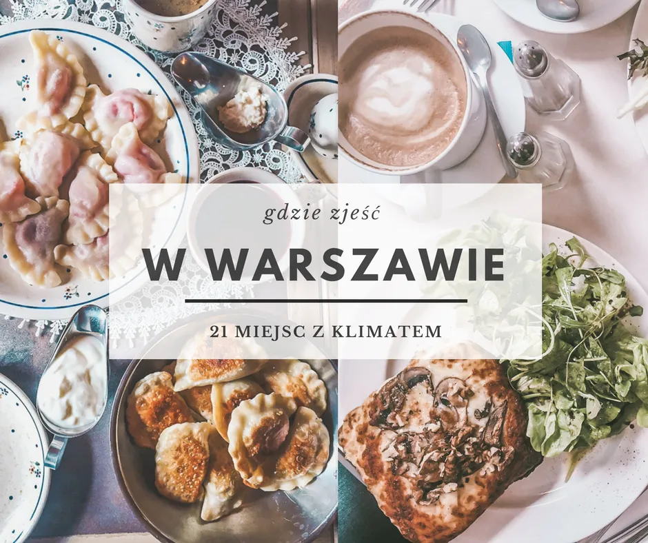 Gdzie zjeść w Warszawie? Odkryj najlepsze restauracje i smaki Gdzie zjeść w Warszawie? Odkryj najlepsze restauracje i smaki