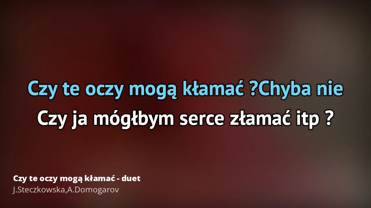 Prawdziwe znaczenie tekstu piosenki Czy te oczy mogą kłamać: historia i słowa