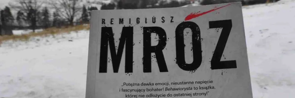 Behawiorysta Mróz - Remigiusz Mróz Behawiorysta Online