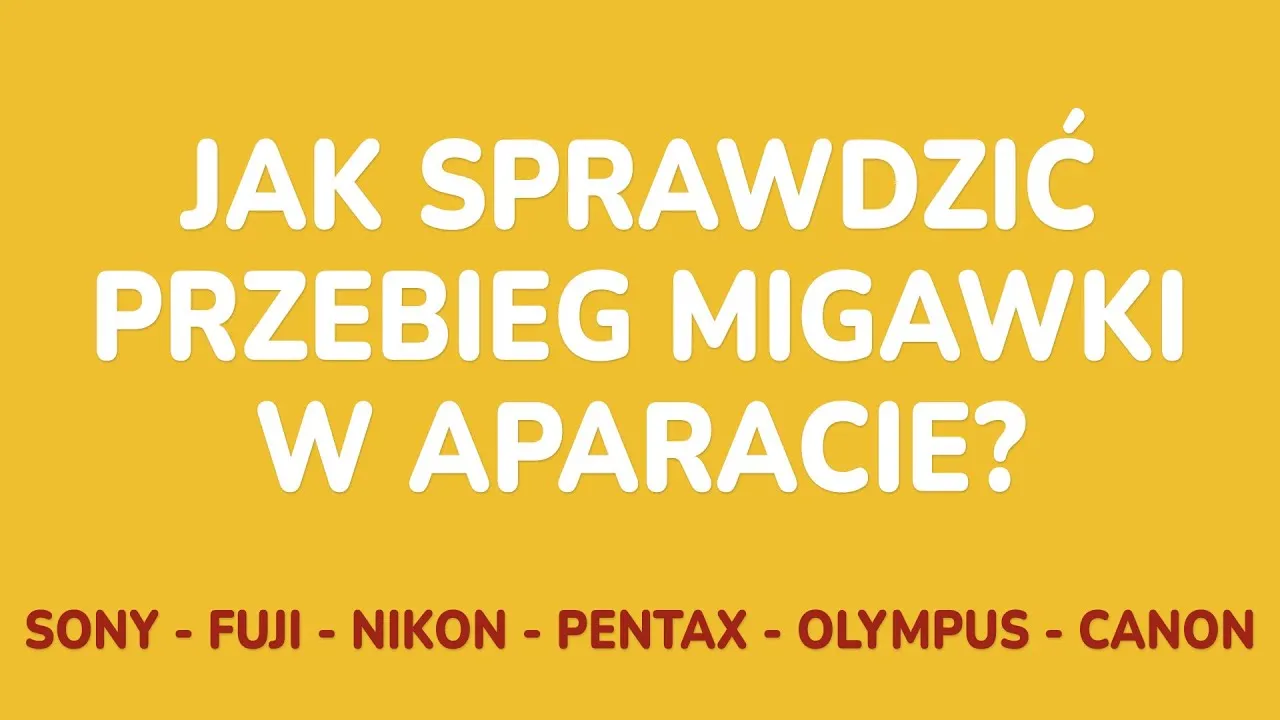 Jak sprawdzić przebieg aparatu Sony i uniknąć kosztownych napraw