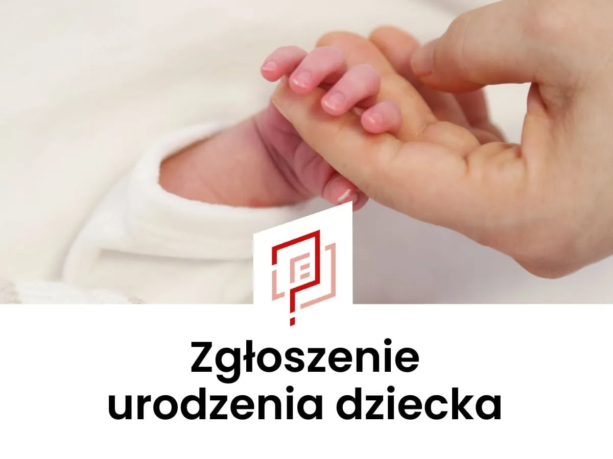 Skąd wziąć akt urodzenia dziecka - Jak złożyć wniosek i ile kosztuje?