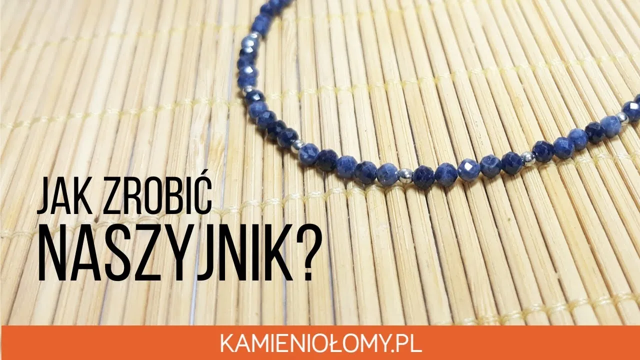 Naszyjniki jak zrobić - proste sposoby na piękne rękodzieło