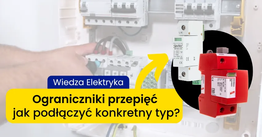 Jak podłączyć ochronnik przepięć - uniknij błędów i zagrożeń