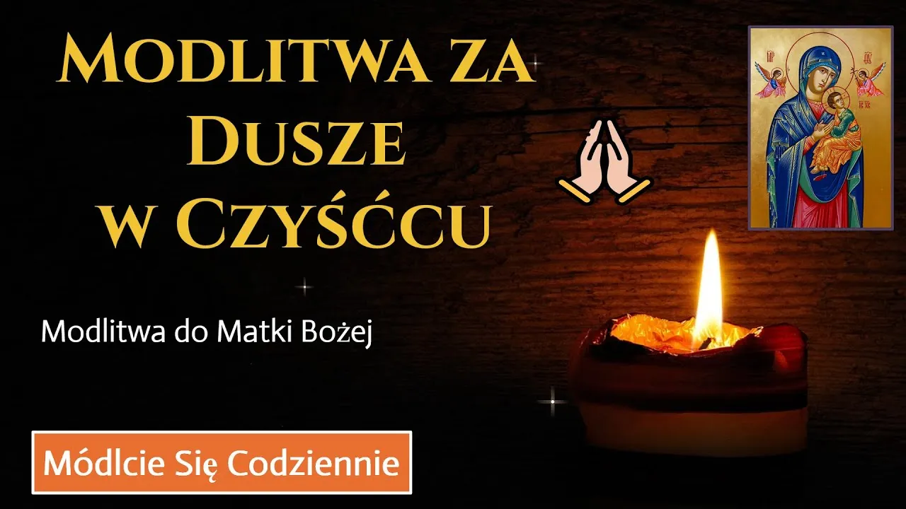 Co mówią dusze czyśćcowe? Przesłania o miłości i modlitwie