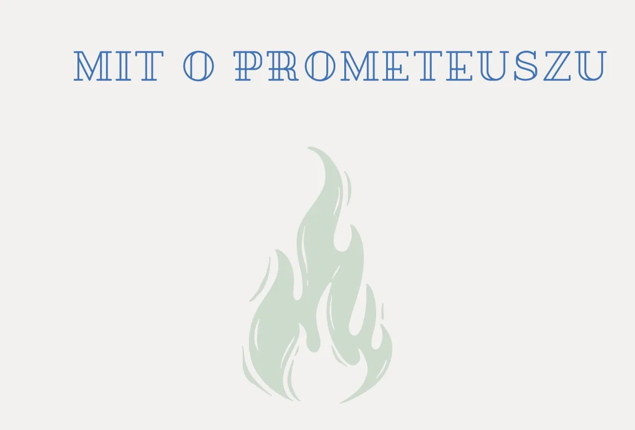 Mity Jana Parandowskiego o Prometeuszu: Co ukrywa historia?