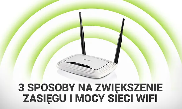 Jak ustawić anteny w routerze TP-Link, aby zwiększyć zasięg Wi-Fi