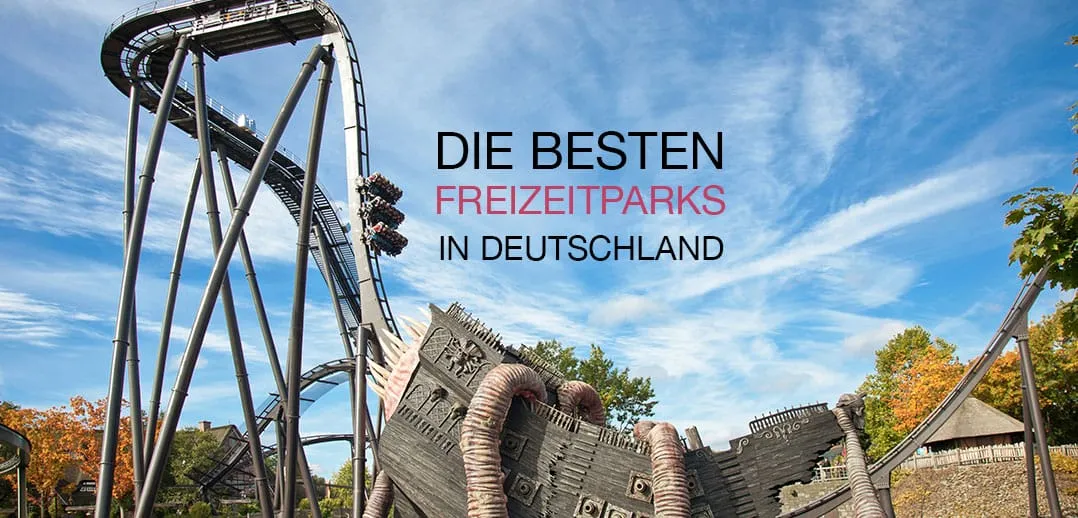 Deutschlands Freizeitparks: Top-Parks & Tipps für Ihren Besuch