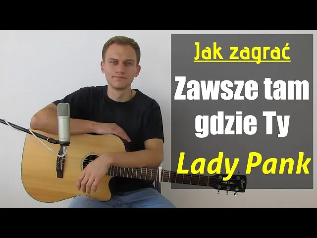 Nuty do Zawsze tam gdzie ty - łatwe akordy i tabulatury dla każdego
