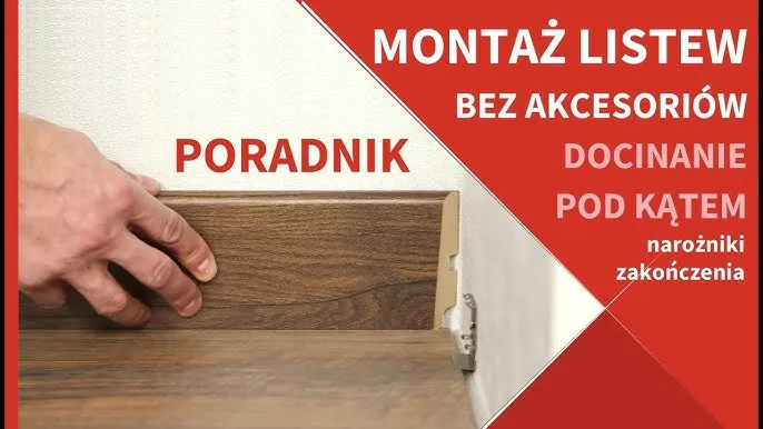 Jak zamontować listwę podłogową bez błędów i frustracji