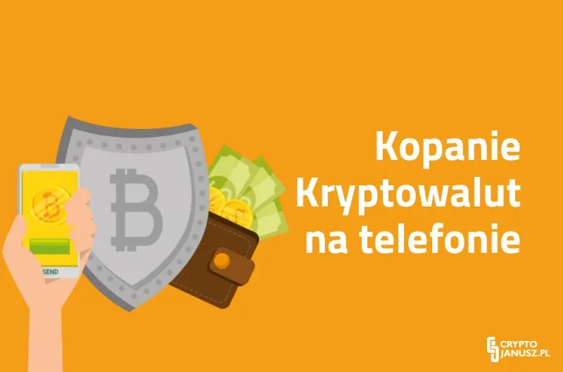 Jak kopać kryptowaluty na telefonie i nie stracić na tym czasu