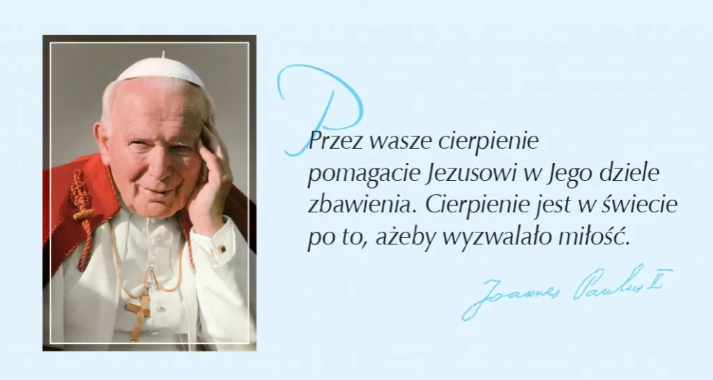 Cytaty Karola Wojtyły, które zmieniają życie i inspirują do działania