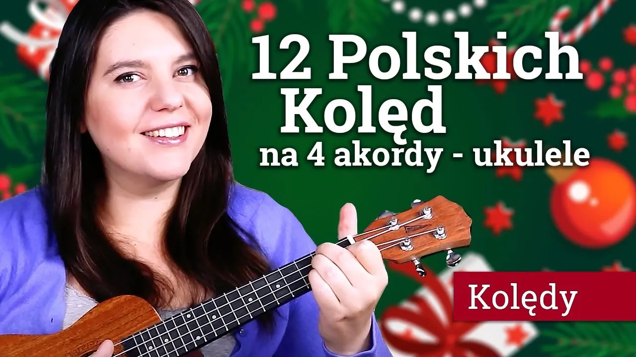 Jak zagrać kolędy na ukulele - proste akordy i najlepsze piosenki