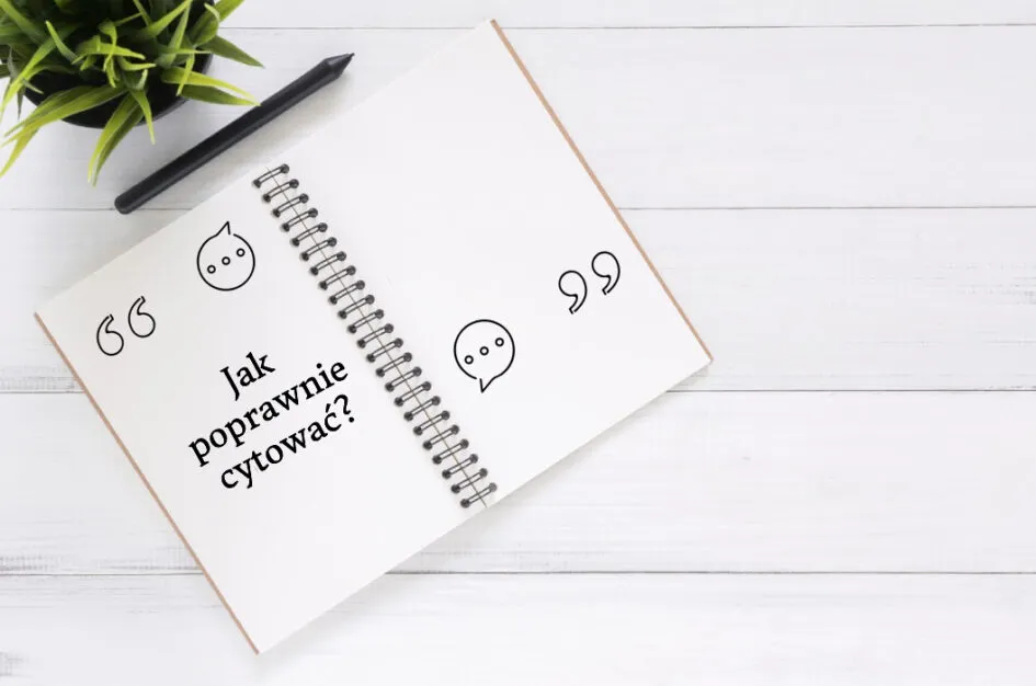 Jak zapisywać cytaty poprawnie i unikać najczęstszych błędów