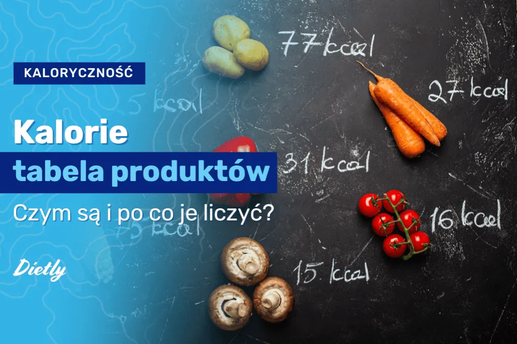 Dobre kalorie produkty - Najlepsze źródła energii dla zdrowia