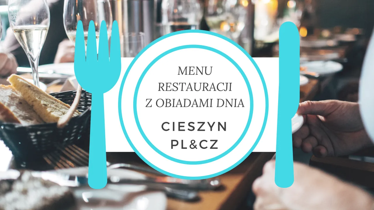 Czeskim Cieszynie gdzie zjeść: najlepsze restauracje i specjały