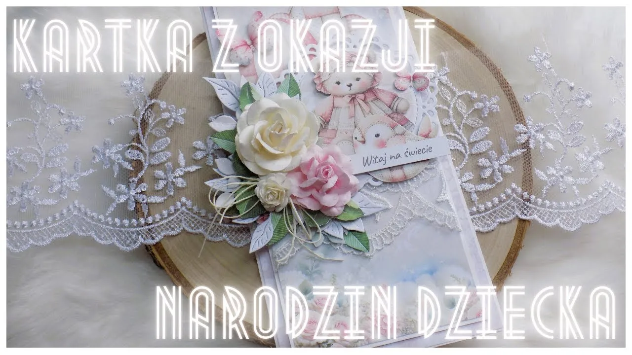 Jak zrobić kartkę z okazji narodzin dziecka – kreatywne pomysły i inspiracje