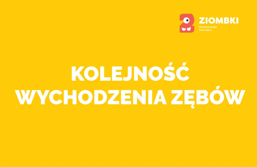 W jakiej kolejności wychodzą zęby? Odkryj, co musisz wiedzieć o ząbkowaniu
